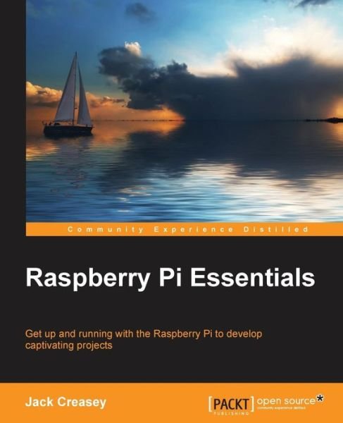 Cover for Jack Creasey · Raspberry Pi Essentials (Pocketbok) [Ed edition] (2015)