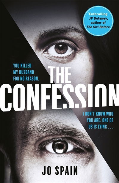 Cover for Jo Spain · The Confession: The addictive number one bestseller (Paperback Book) (2018)