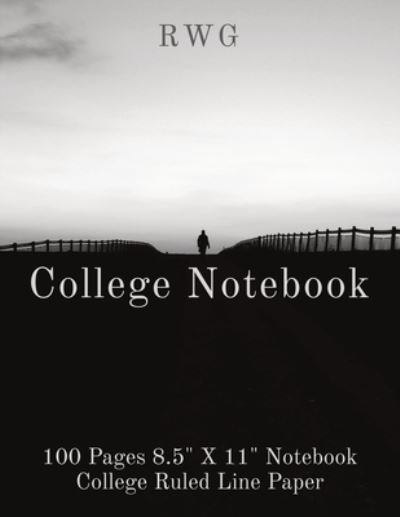 College Notebook - Rwg - Bøker - Rwg Publishing - 9781794816398 - 17. desember 2019