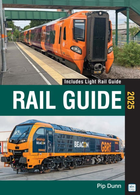 Cover for Dunn, Pip (Author) · Abc Rail Guide 2025 (Hardcover Book) (2025)