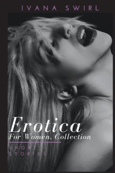Cover for Ivana Swirl · Erotica for Women Collection (Paperback Book) (2020)