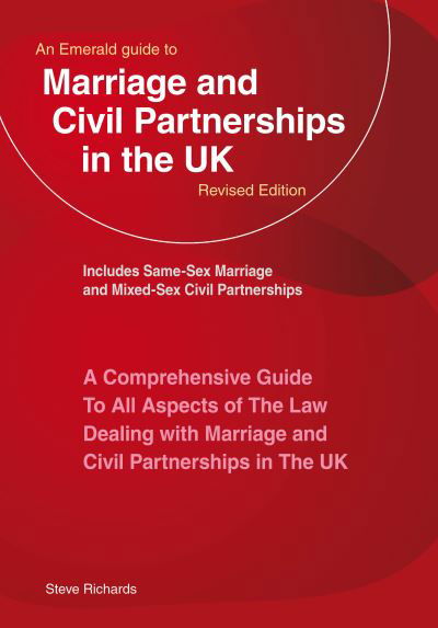 Cover for Steve Richards · An Emerald Guide to Marriage and Civil Partnerships in the UK: New Edition - 2023 (Taschenbuch) (2023)