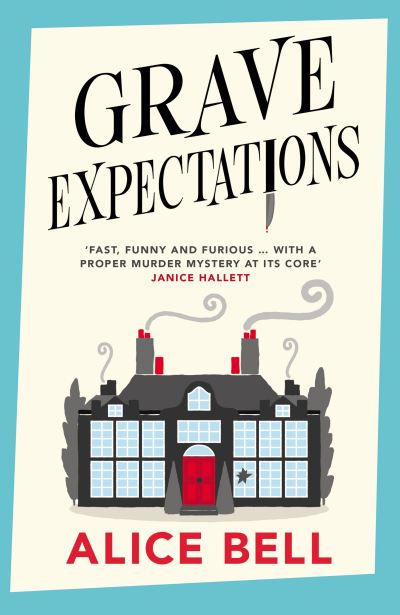 Cover for Alice Bell · Grave Expectations - Grave Expectations (Hardcover Book) [Main edition] (2023)