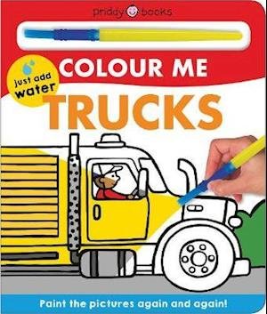 Cover for Priddy Books · Colour Me: Trucks - Colour Me (Board book) (2020)