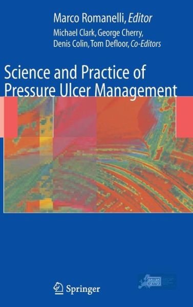 Cover for 9781846281341 · Science and Practice of Pressure Ulcer Management (Inbunden Bok) [2006 edition] (2005)