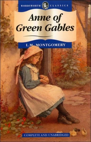 Cover for Montgomery, Lucy Maud, OBE · Anne of Green Gables &amp; Anne of Avonlea - Wordsworth Children's Classics (Taschenbuch) [New edition] [Paperback] (1994)