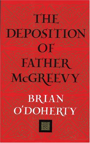 Cover for Brian O'doherty · The Deposition of Father Mcgreevy (Hardcover Book) (1999)