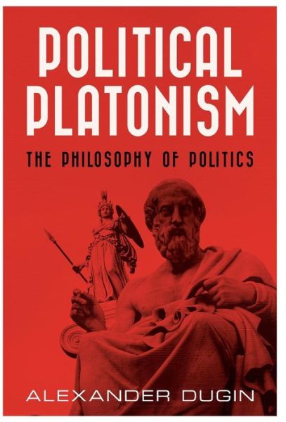 Cover for Alexander Dugin · Political Platonism (Hardcover Book) (2019)