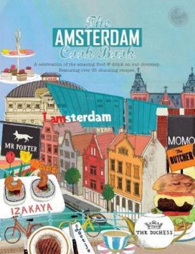 Cover for Kate Reeves-Brown · The Amsterdam Cook Book - Get Stuck in (Pocketbok) (2017)