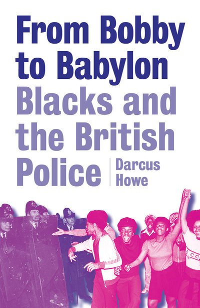 Cover for Darcus Howe · From Bobby to Babylon (Pocketbok) (2020)