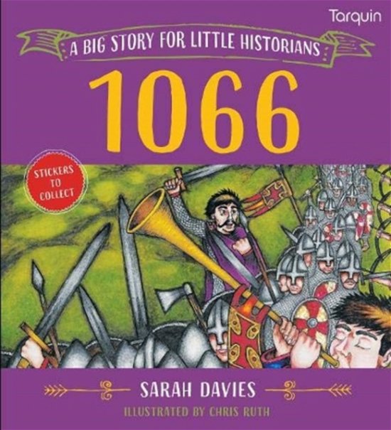 Cover for Sarah Davies · 1066: A Big Story for Little Historians - Little Historians (Pocketbok) (2023)