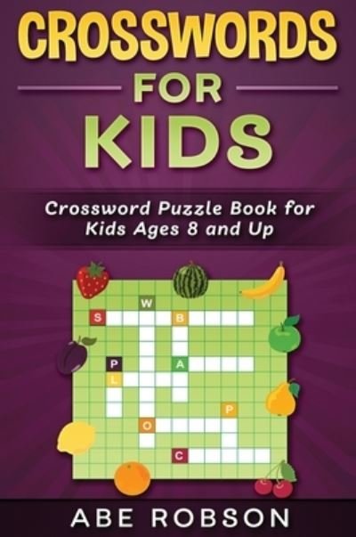 Cover for Abe Robson · Crosswords for Kids (Gebundenes Buch) (2020)