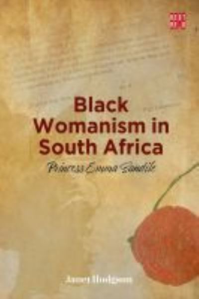 Black Womanism in South Africa - Janet Hodgson - Books - HSRC Press - 9781928246398 - October 20, 2020