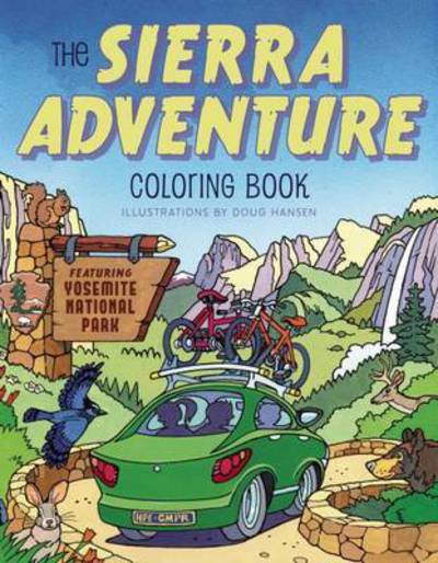 Cover for Doug Hansen · The Sierra Adventure Coloring Book: Featuring Yosemite National Park (Paperback Book) (2013)