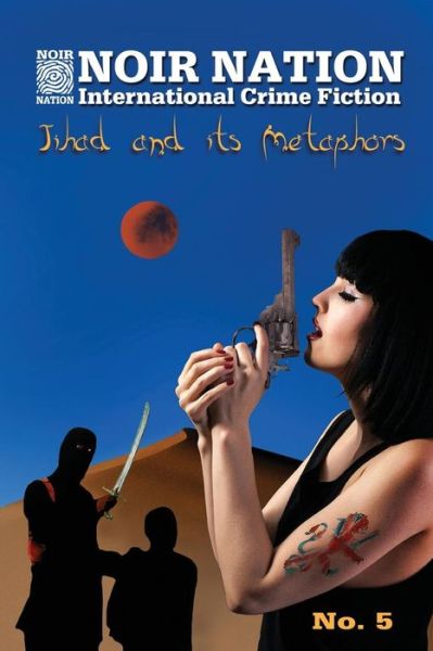 Cover for Frank Sonderborg · Noir Nation No. 5: Jihad and Its Metaphors (Paperback Book) (2014)