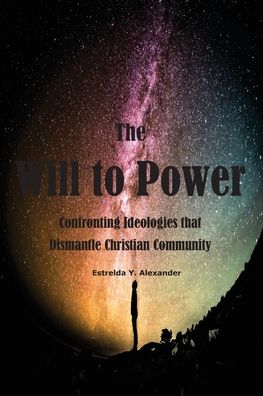 Cover for Estrelda Y Alexander · The Will to Power (Paperback Book) (2020)