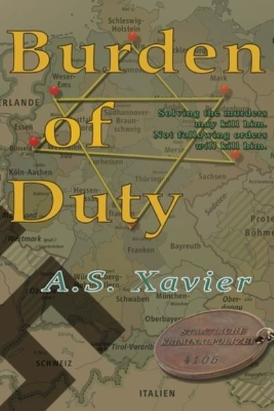 Cover for A.S. Xavier · Burden of Duty (Paperback Book) (2018)