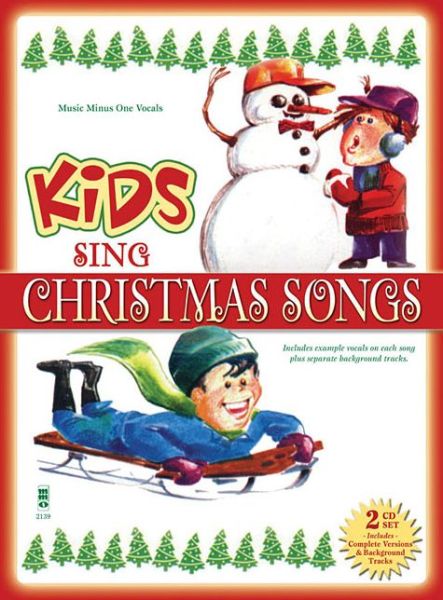 Cover for Hal Leonard Publishing Corporation · Kids Sing Christmas Songs (Hardcover Book) (2014)