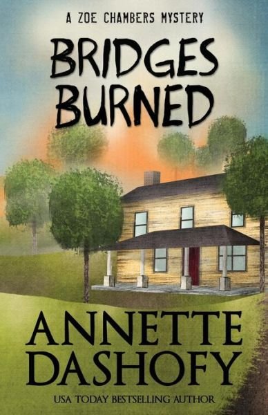 Cover for Annette Dashofy · Bridges Burned (Paperback Book) (2015)