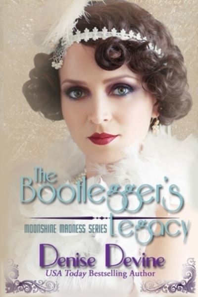 Cover for Denise Devine · Bootlegger's Legacy (Buch) (2023)