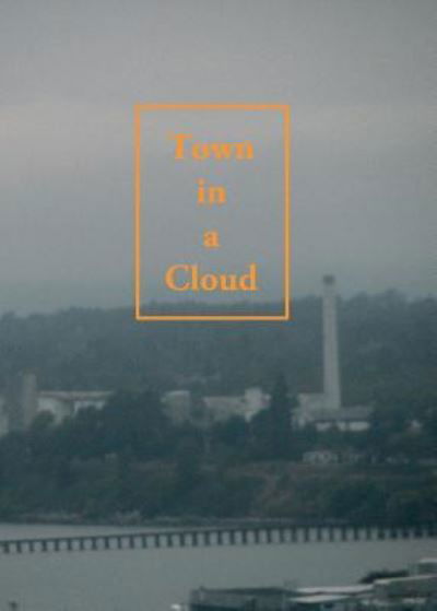 Cover for Allen Frost · Town in a Cloud (Paperback Book) (2015)