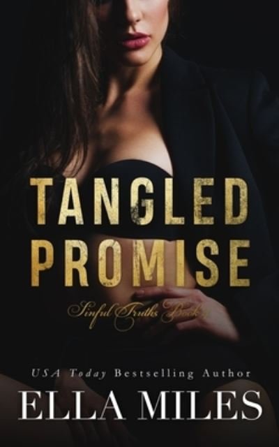 Cover for Ella Miles · Tangled Promise (Paperback Book) (2020)