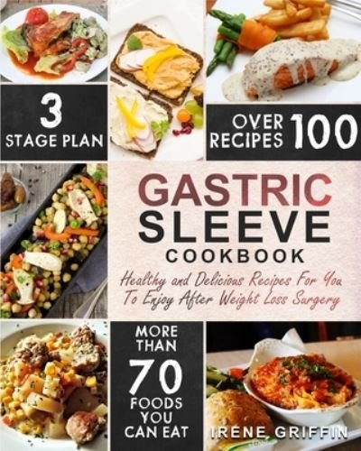 Cover for Irene Griffin · Gastric Sleeve Cookbook (Paperback Book) (2020)