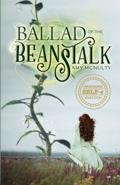 Cover for Amy McNulty · Ballad of the Beanstalk (Taschenbuch) (2021)