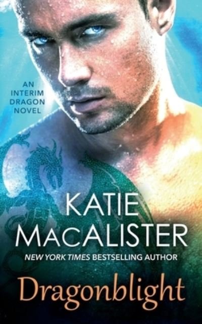 Cover for Katie MacAlister · Dragonblight (Paperback Book) (2021)