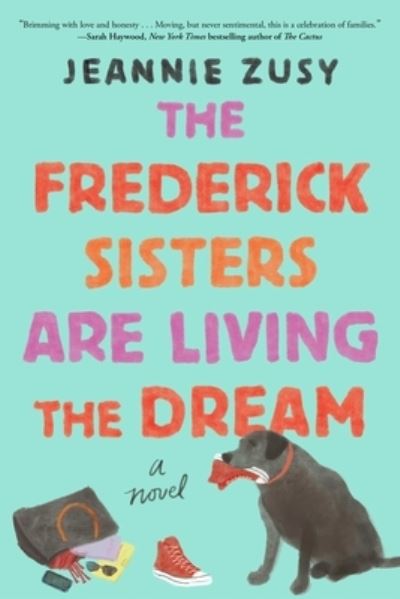Cover for Jeannie Zusy · Frederick Sisters Are Living the Dream: A Novel (Pocketbok) (2023)