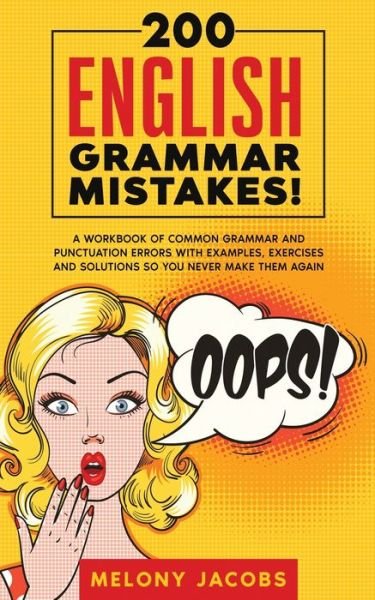 Cover for Melony Jacbos · 200 English Grammar Mistakes! (Paperback Book) (2020)