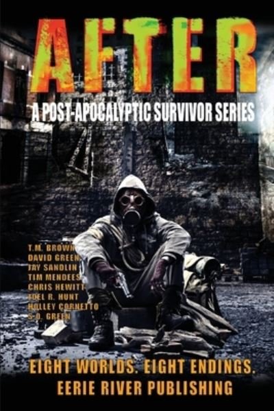 After: A Post Apocalyptic Survivor Series - David Green - Bücher - Eerie River Publishing - 9781990245398 - 3. September 2021