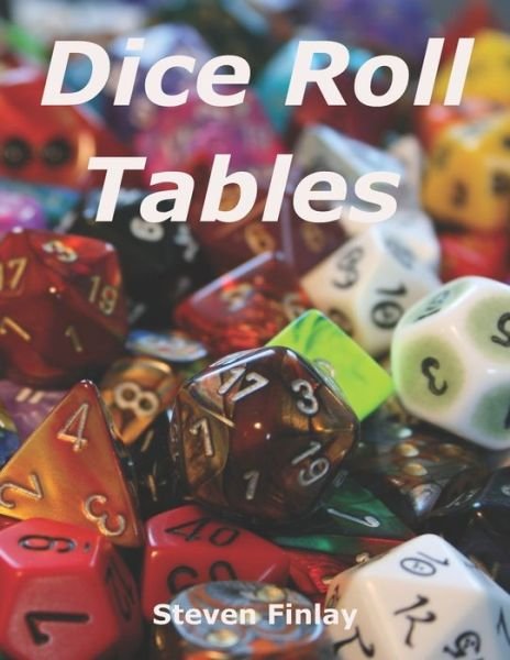 Cover for Steven Finlay · Dice Roll Tables (Paperback Book) (2019)