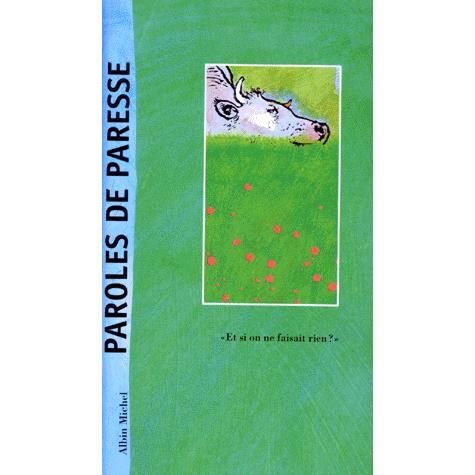 Cover for Remi Courgeon · Paroles De Paresse (Collections Litterature) (French Edition) (Pocketbok) [French, Paroles De edition] (1996)