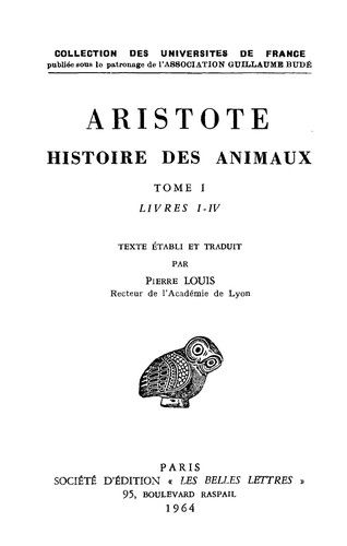 Cover for Aristote · Histoire Des Animaux (Collection Des Universites De France Serie Grecque) (French Edition) (Paperback Book) [French edition] (2002)