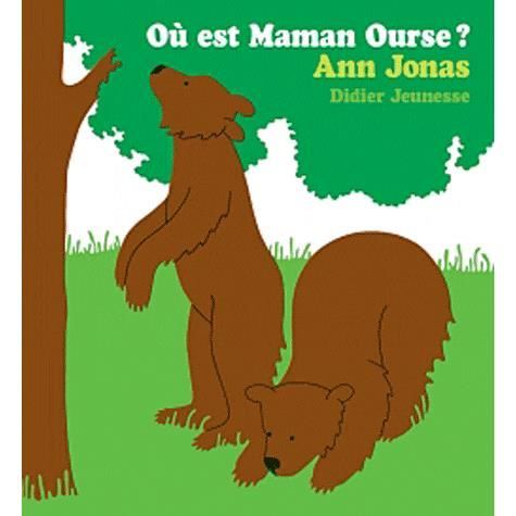 Cover for Anne Jonas · Ou est maman Ourse ? (Hardcover Book) (2012)