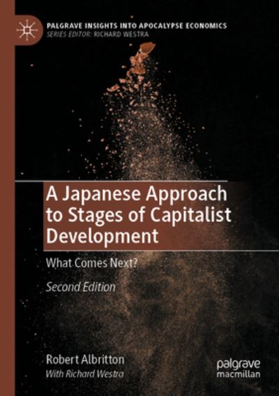 Japanese Approach to Stages of Capitalist Development - Robert Albritton - Books - Springer International Publishing AG - 9783030990398 - July 2, 2023