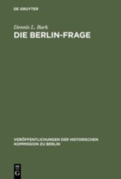 Cover for Bark · Die Berlin-Frage (Bog) (1972)