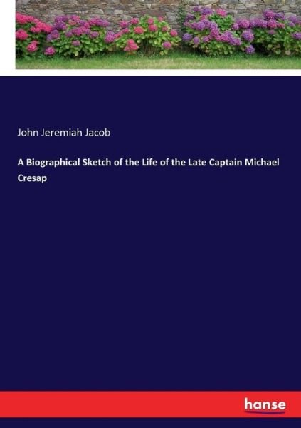 A Biographical Sketch of the Life - Jacob - Livres -  - 9783337099398 - 23 mai 2017