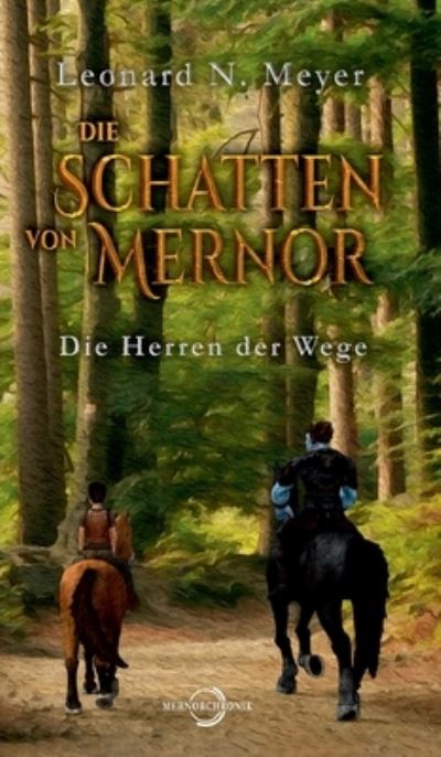 Die Schatten von Mernor - Meyer - Books -  - 9783347100398 - November 27, 2020