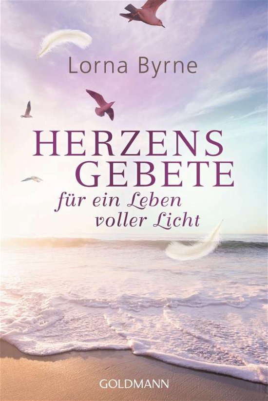 Herzensgebete für ein Leben voller Licht - Lorna Byrne - Bøger - Goldmann TB - 9783442223398 - 15. november 2021