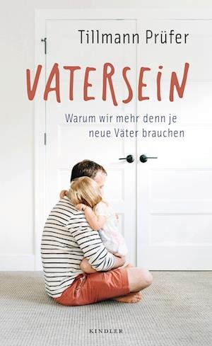 Cover for Tillmann Prüfer · Vatersein (Bok) (2022)