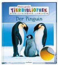 Cover for Poschadel · Meine große Tierbibliothek: Der Pinguin (Buch)
