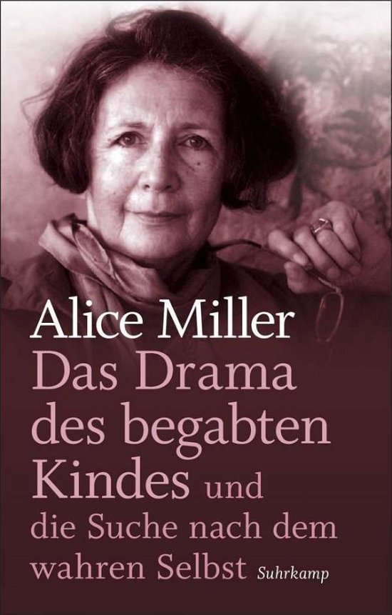 Cover for Alice Miller · Das Drama des begabten KIndes (Paperback Book) (2016)