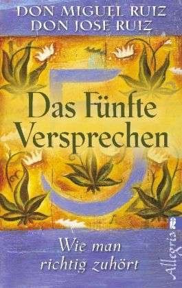 Cover for Don Miguel Ruiz · Ullstein 74539 Ruiz:Das fünfte Versprec (Book)