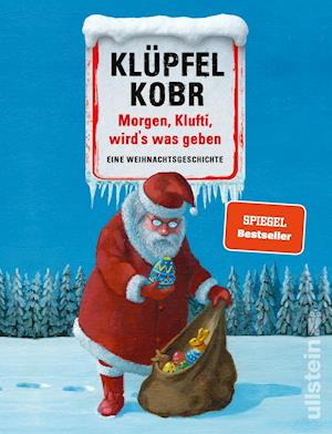 Cover for Volker KlÃ¼pfel · Morgen, Klufti, wird's was geben (Hardcover Book) (2021)