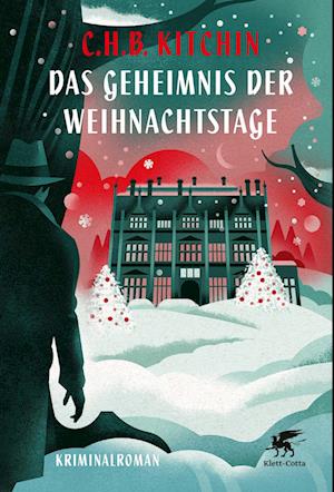 Cover for C.H.B. Kitchin · Das Geheimnis der Weihnachtstage (Book) (2024)