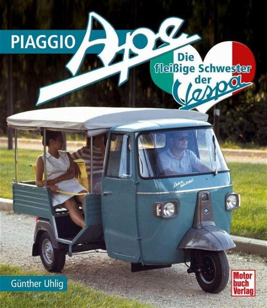 Piaggio Ape - Uhlig - Książki -  - 9783613043398 - 