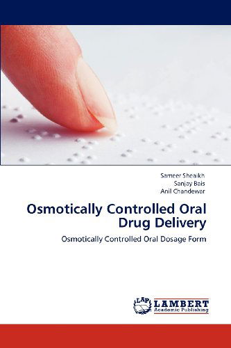 Cover for Anil Chandewar · Osmotically Controlled Oral Drug Delivery: Osmotically Controlled Oral Dosage Form (Paperback Book) (2012)