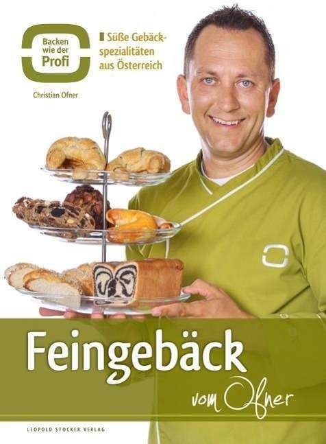 Cover for Ofner · Feingebäck vom Ofner (Buch)